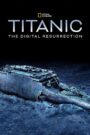 Titanic: The Digital Resurrection