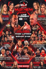 Maple Leaf Pro Wrestling – Mayhem Night 1