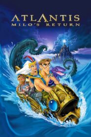 Atlantis: Milo’s Return