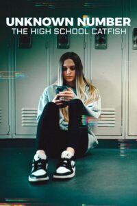 Unknown Number: The High School Catfish